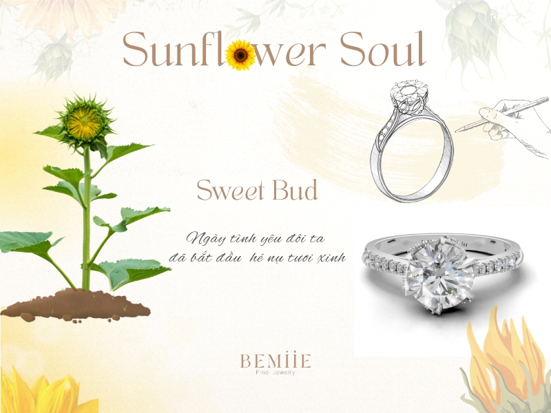 Giai đoạn nụ hoa tình yêu hé nở - nhẫn cầu hôn hoa hướng dương Sunflower Soul